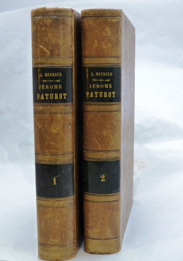 Jérome PATUROT. Louis Reybaud. 1846. 2 Volumes XIX° In-8