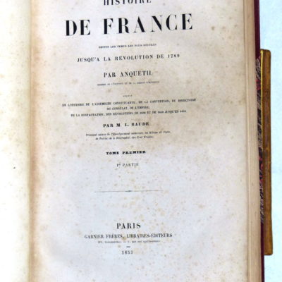 ANQUETIL. Histoire de France. 1853. 4 Volumes 27x19cm, 2050 pages. – Image 4
