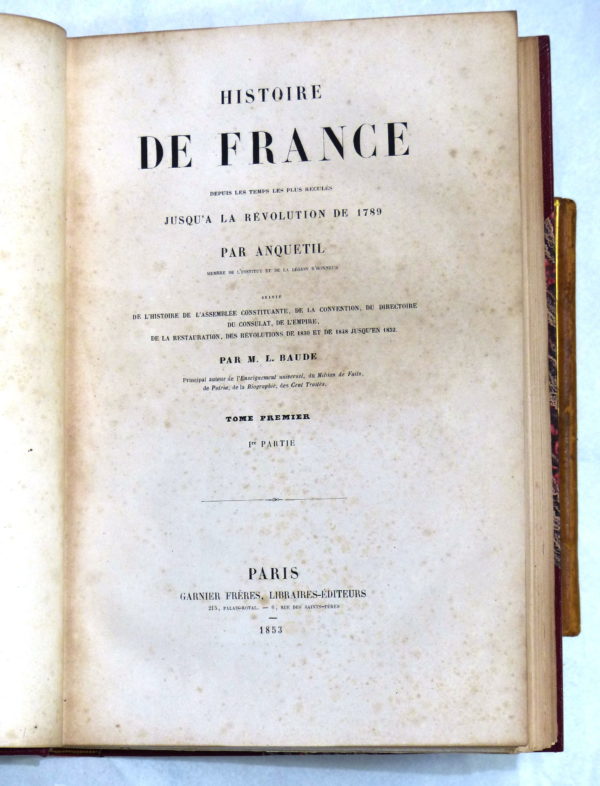 ANQUETIL. Histoire de France. 1853. 4 Volumes 27x19cm, 2050 pages. – Image 4