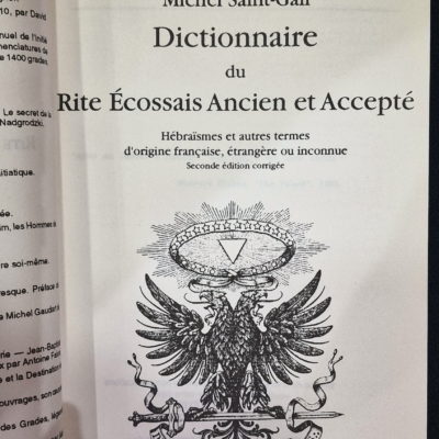 ESOTERISME ∴ Dictionnaire du rite Ecossais ancien & accepté. Michel Saint-Gall – Image 3