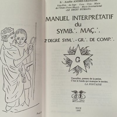 Manuel interprétatif du Symbolisme Maçonnique. Amélie André-Gédalge. 1987 – Image 3