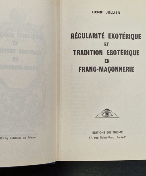 Régularité et Tradition dans la F.M. EXOTERIQUE ET ESOTERIQUE. Henri Julien. 1973 – Image 4
