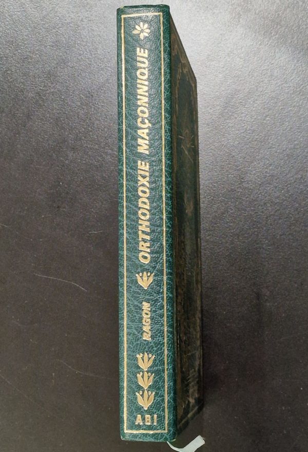 ORTHODOXIE MAÇONNIQUE. JM RAGON. Cercle des Amis de la bibliothèque Initiatique – Image 2
