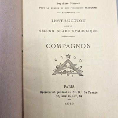 ∴GRAND ORIENT DE FRANCE. Instruction pour le second grade symbolique. COMPAGNON 1912 – Image 2