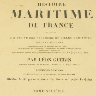 HISTOIRE MARITIME DE FRANCE. Léon Guérin. 1851. 4 Volumes sur 6: 1, 2, 5, 6. – Image 13