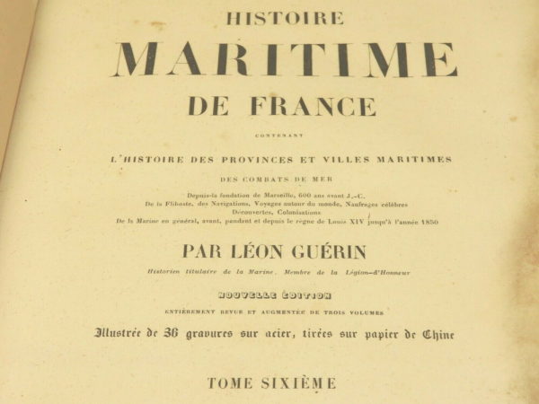 HISTOIRE MARITIME DE FRANCE. Léon Guérin. 1851. 4 Volumes sur 6: 1, 2, 5, 6. – Image 13