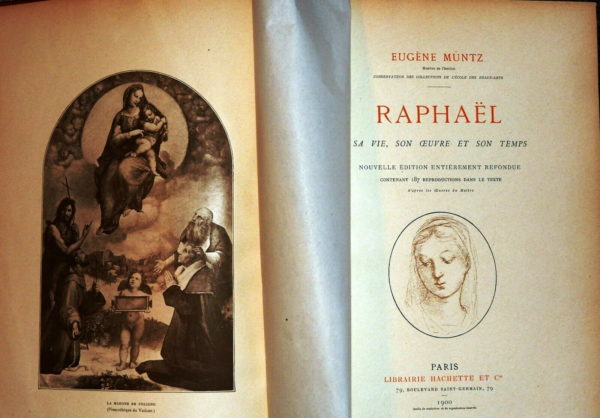RAPHAEL. Sa vie, son oeuvre & son temps par E.MUNTZ. 1900. 30x21,8cm. 386 Pages – Image 5