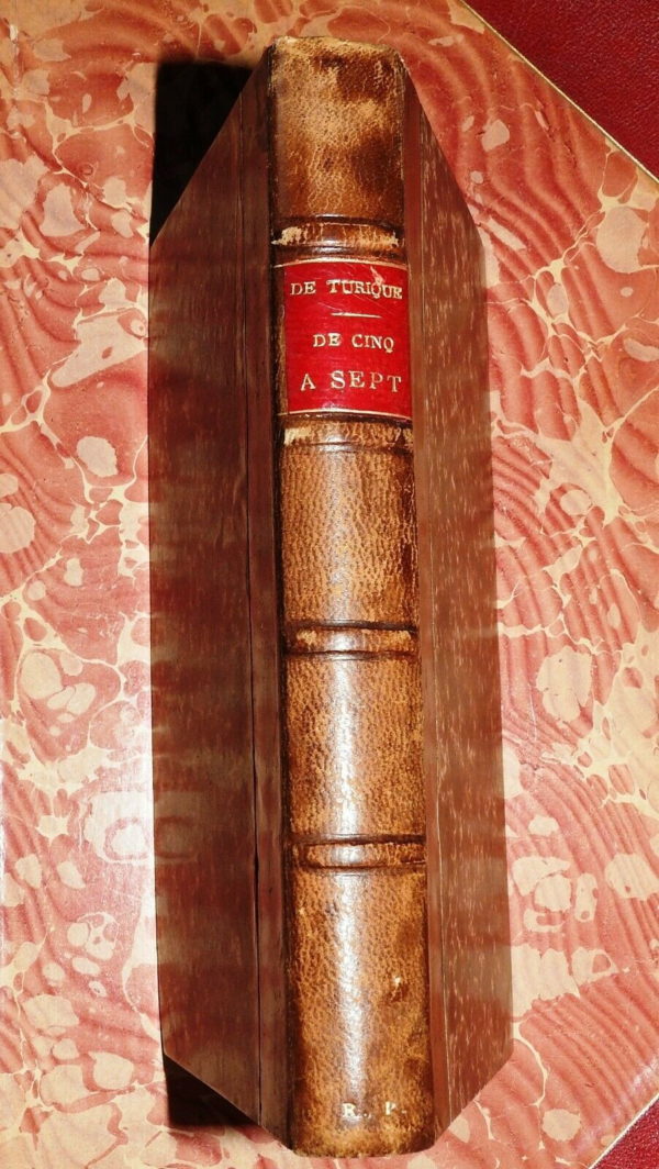 DE CINQ A SEPT. Julien Berr De Turique. CALMANN LEVY Editeur. 1894. 253 Pages – Image 3