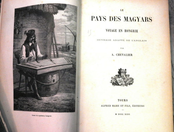 Le pays des MAGYARS. Voyage en HONGRIE. 1893. Editeur: Alfred Mame Tours. 367 p